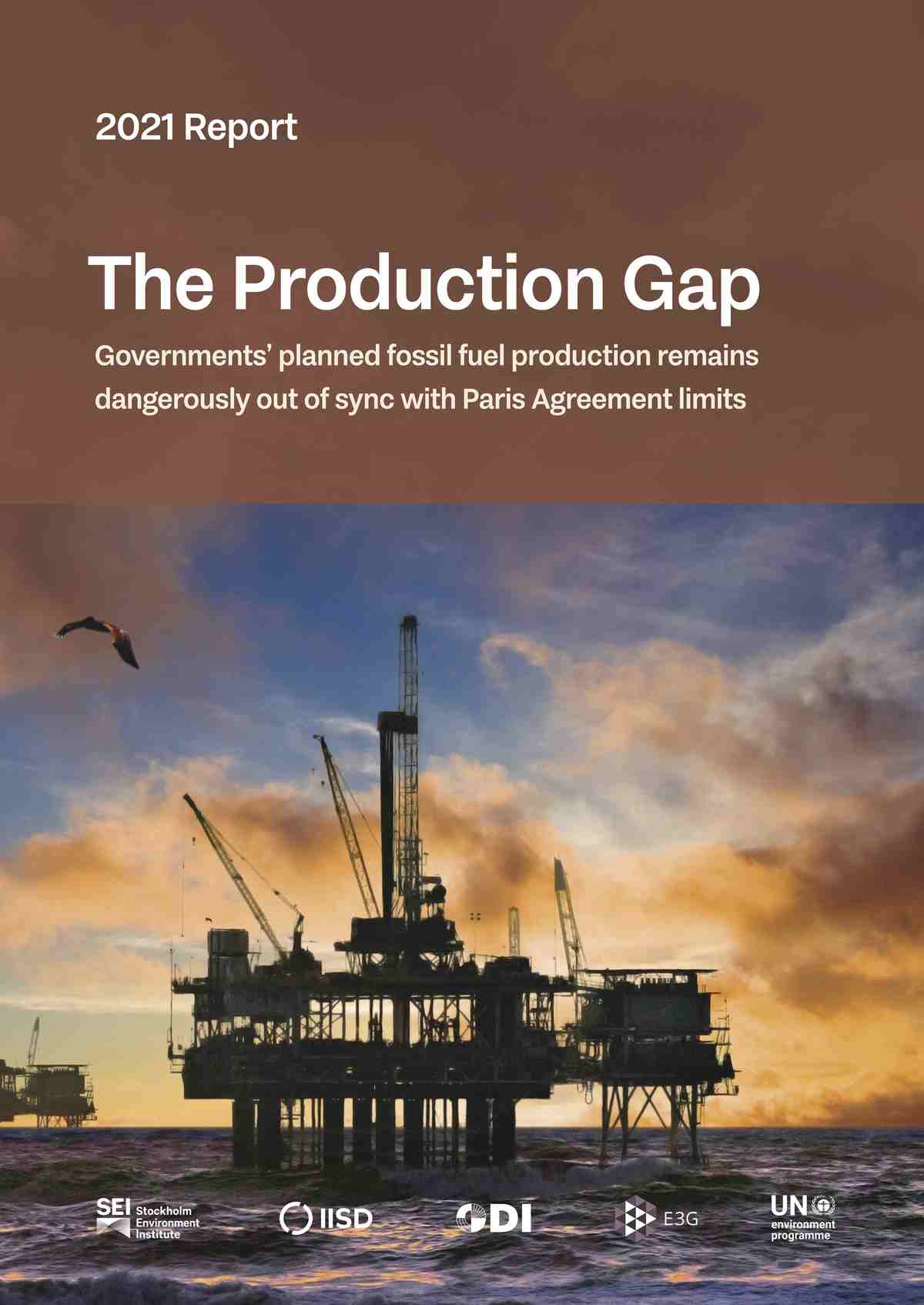 Rapport 2021 sur l’écart entre les besoins et les perspectives en matière de production de gaz et de pétrole (Production Gap Report 2021)